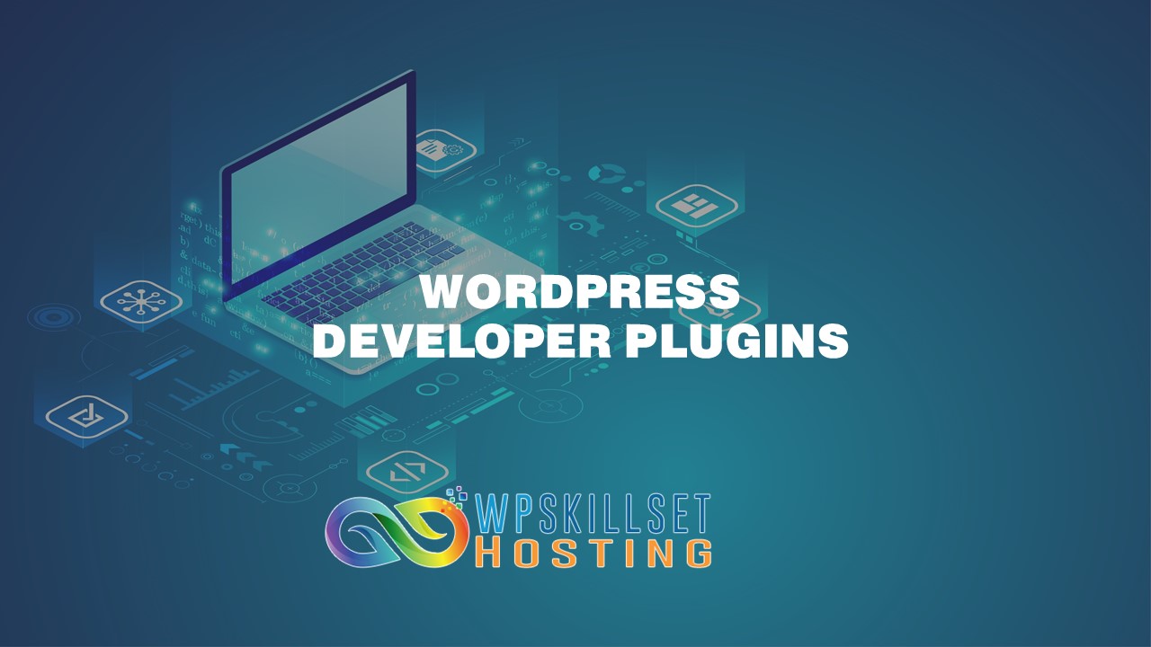 WordPress Web Developer Plugins
